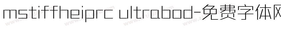 mstiffheiprc ultrabod字体转换